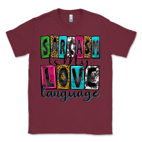 Burgundy sarcasm is my love language Classic Tee - Zillion Design Studio