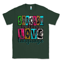 Sports Green sarcasm is my love language Classic Tee - Zillion Design Studio