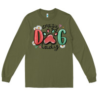 Army Green crazy dog lady Long Sleeve Tee - MaliasSmallBusiness