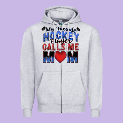 Zipper Hoodie my favorite hockey player calls me mom