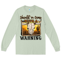 Should've Come With A Warning Long Sleeve Tee | Teevron