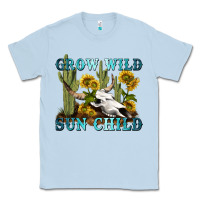 Dusty Blue grow wild sun child tbw Classic Tee - texasbilliewilder