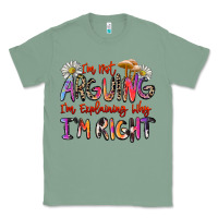 Sage i'm not arguing i'm explaining why i'm right Classic Tee - Zillion Design Studio