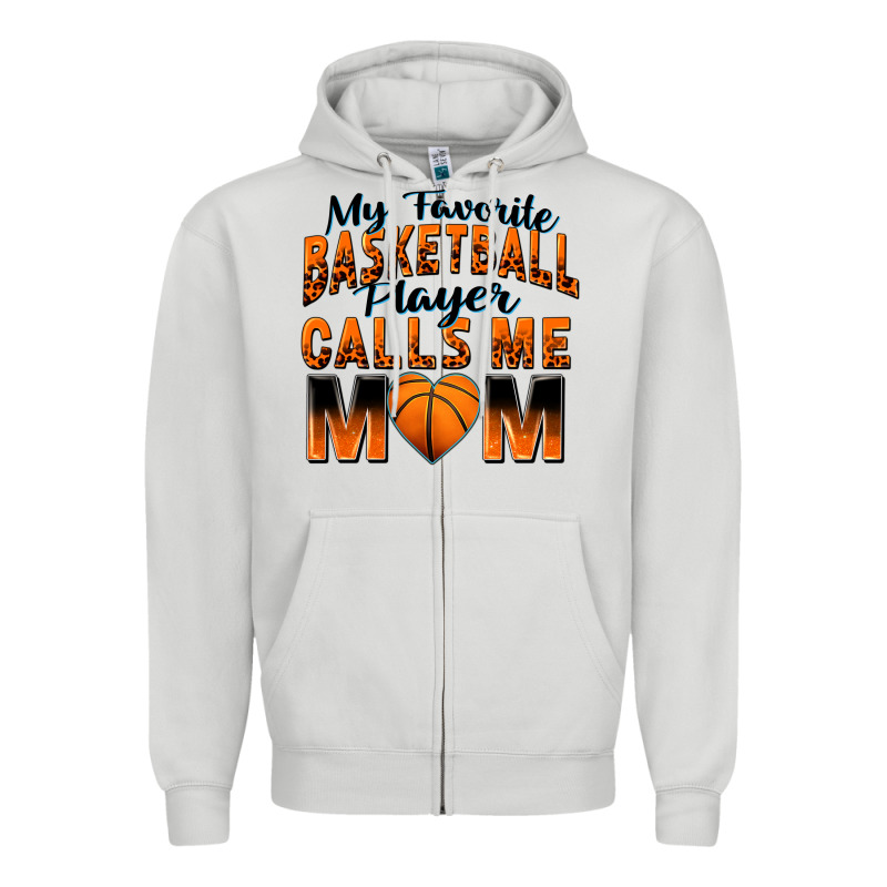 My Favorite Basketball Player Calls Me Mom Zipper Hoodie by Zillion Design Studio | Teevron