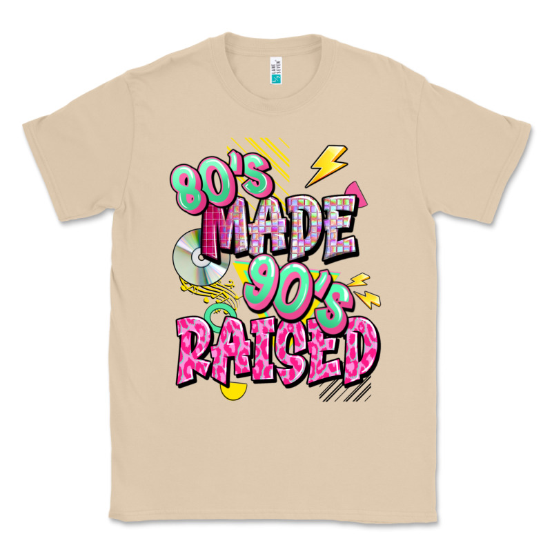 80s Made 90s Raised Classic Tee by texasbilliewilder | Teevron