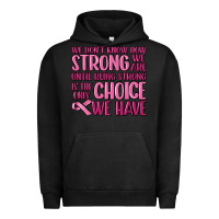 Breast Cancer We Don't Know How Strong We Are Urban Hoodie | Teevron
