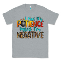 Heather Grey i had my patience tested i'm negative Classic Tee - Zillion Design Studio