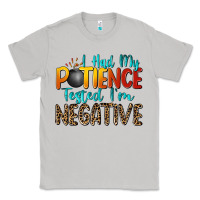 Moon Dust i had my patience tested i'm negative Classic Tee - Zillion Design Studio