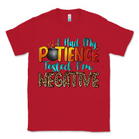 Red i had my patience tested i'm negative Classic Tee - Zillion Design Studio