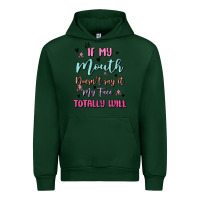 Forest Green if my mouth doesn't say it my face totally will Urban Hoodie - MaliasSmallBusiness