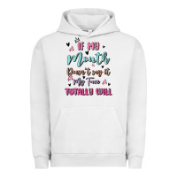 Pigment Lunar Rock if my mouth doesn't say it my face totally will Urban Hoodie - MaliasSmallBusiness