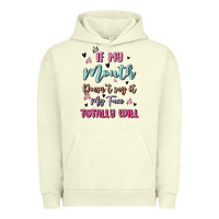 Pigment Pistachio if my mouth doesn't say it my face totally will Urban Hoodie - MaliasSmallBusiness