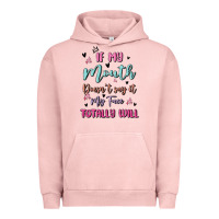 Pigment Salmon if my mouth doesn't say it my face totally will Urban Hoodie - MaliasSmallBusiness