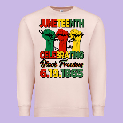 Juneteenth Celebrating Black Freedom Premium Sweatshirt Designed By Hra Design Shop