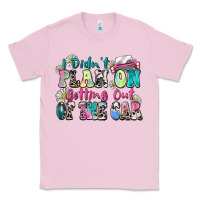 Bubblegum Pink i didn't plan on getting out of the car Classic Tee - Zillion Design Studio