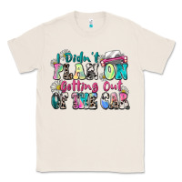 Natural i didn't plan on getting out of the car Classic Tee - Zillion Design Studio