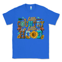 True Royal a little country a little hood Classic Tee - texasbilliewilder