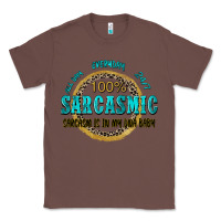 Chestnut all day everyday 247 100 sarcasmic sarcasm is in m Classic Tee - Zillion Design Studio