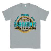 Heather Grey all day everyday 247 100 sarcasmic sarcasm is in m Classic Tee - Zillion Design Studio