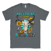 Charcoal Heather adulthing is some bullshit with sanflowers and gamstone  tbw Classic Tee - texasbilliewilder