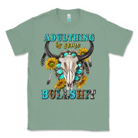 Sage adulthing is some bullshit with sanflowers and gamstone  tbw Classic Tee - texasbilliewilder