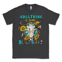 Smoke adulthing is some bullshit with sanflowers and gamstone  tbw Classic Tee - texasbilliewilder