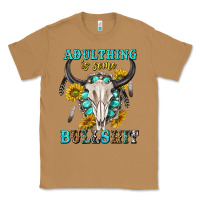Toasted Coconut adulthing is some bullshit with sanflowers and gamstone  tbw Classic Tee - texasbilliewilder
