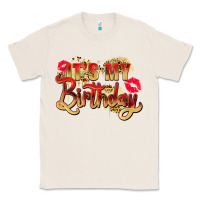 Natural it's my birthday Classic Tee - Zillion Design Studio