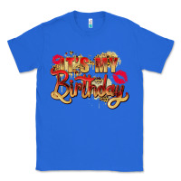 True Royal it's my birthday Classic Tee - Zillion Design Studio
