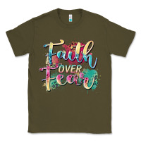 Army Green faith over fear Classic Tee - Zillion Design Studio