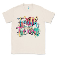 Natural faith over fear Classic Tee - Zillion Design Studio