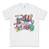 Faith Over Fear Classic Tee | Teevron