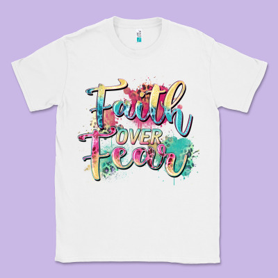 Faith Over Fear Classic Tee Designed By Zillion Design Studio