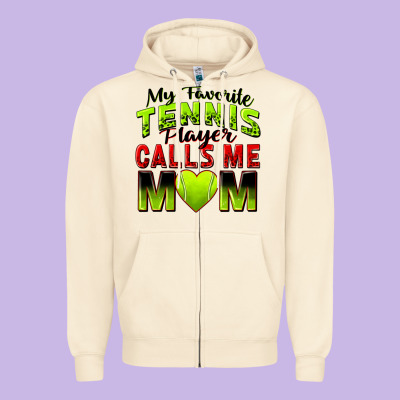 Zipper Hoodie my favorite tennis player calls me mom