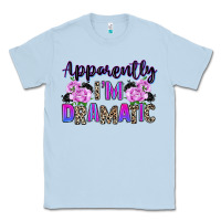 Dusty Blue apparently im dramatic Classic Tee - texasbilliewilder