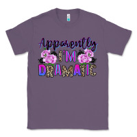 Lavender apparently im dramatic Classic Tee - texasbilliewilder