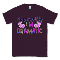 Plum apparently im dramatic Classic Tee - texasbilliewilder