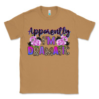 Toasted Coconut apparently im dramatic Classic Tee - texasbilliewilder