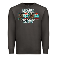 Smoke because mama said so Premium Sweatshirt - CowhideDigitalArt