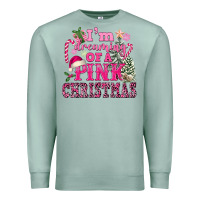 Seafoam I Am Dreaming Of A Pink Christmas Premium Sweatshirt - FaDigitalArtStudio