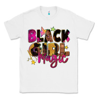 White black girl magic Classic Tee - Zillion Design Studio