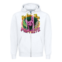 White rockin' the mom life Zipper Hoodie - Zillion Design Studio