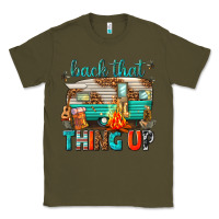 Army Green back that thing up Classic Tee - texasbilliewilder