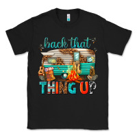 Black back that thing up Classic Tee - texasbilliewilder