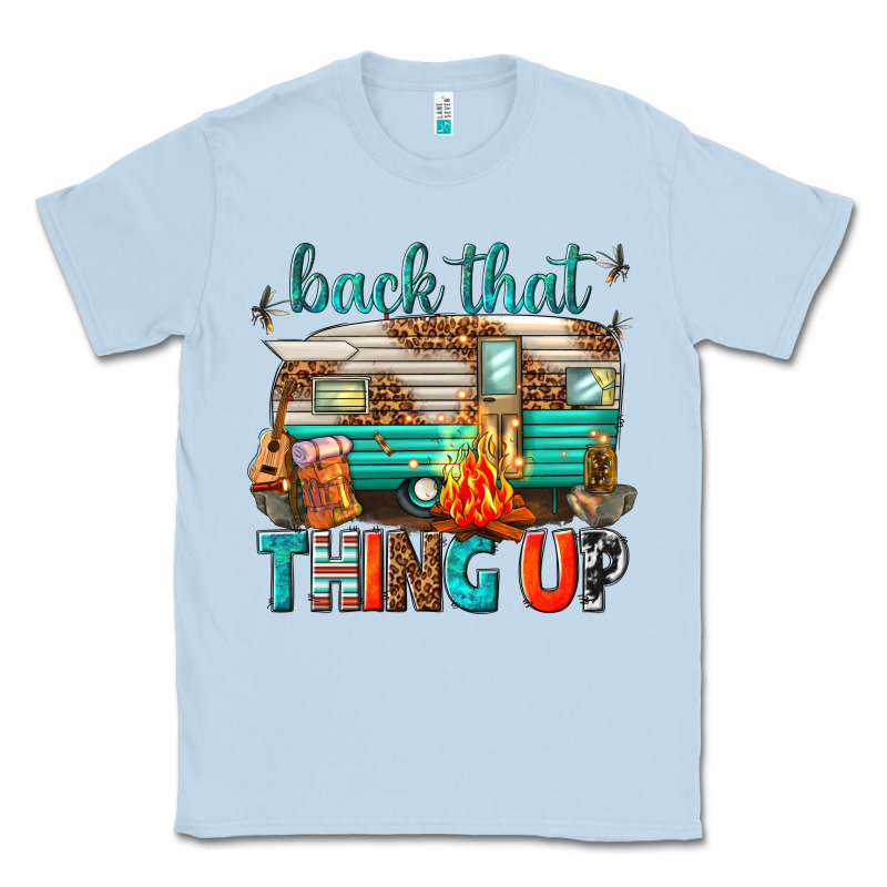 Back That Thing Up Classic Tee by texasbilliewilder | Teevron