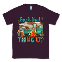 Plum back that thing up Classic Tee - texasbilliewilder