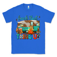 True Royal back that thing up Classic Tee - texasbilliewilder