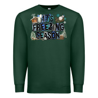 Sports Green It's Freezing Season Premium Sweatshirt - FaDigitalArtStudio