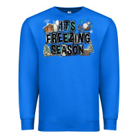True Royal It's Freezing Season Premium Sweatshirt - FaDigitalArtStudio