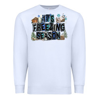 It's Freezing Season Premium Sweatshirt | Teevron